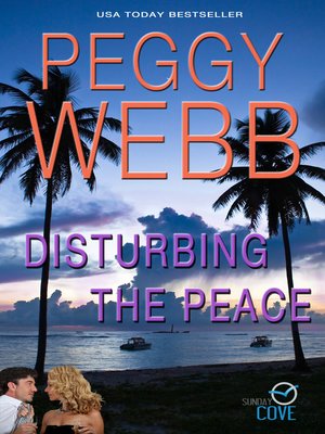 cover image of Disturbing the Peace (Sunday Cove)